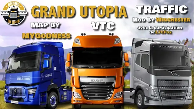 Image promotionnelle du mod Grand Utopia Traffic VTC pour Euro Truck Simulator 2, créé par MyGodness et Winchester avec la participation de L7CFox.