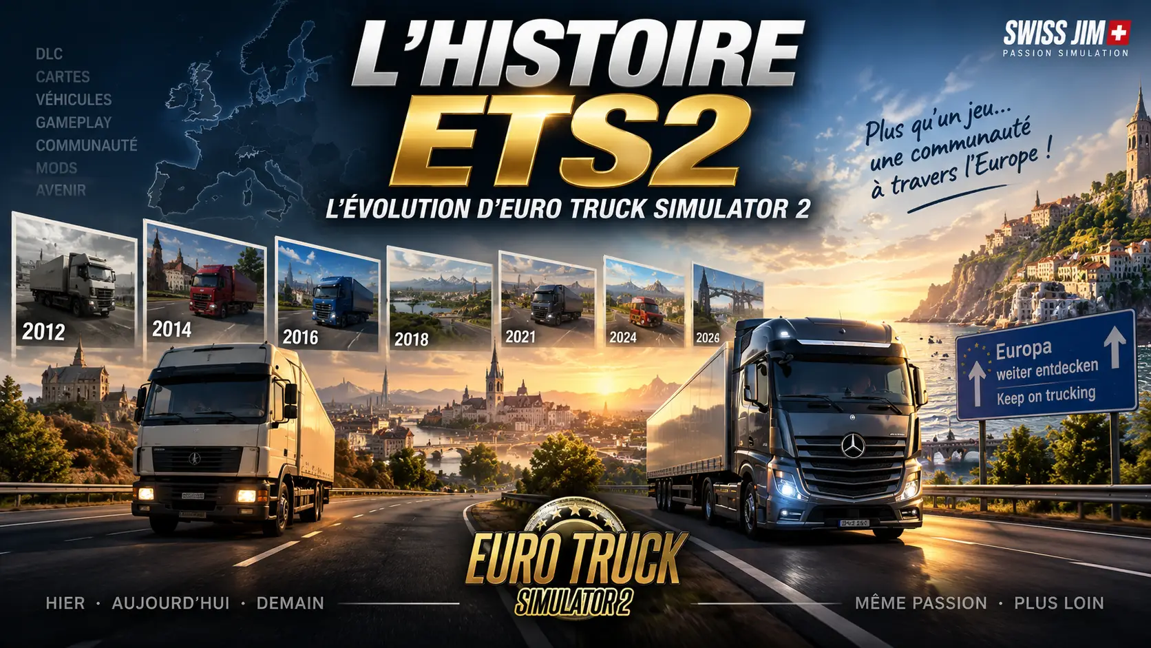L’histoire ETS2 – L’évolution d’Euro Truck Simulator 2