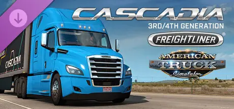 DLC Freightliner Cascadia 3ème et 4ème génération pour American Truck Simulator camion officiel