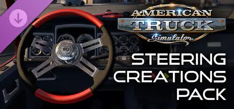 DLC Steering Creations Pack pour American Truck Simulator avec volants personnalisés en bois et chrome