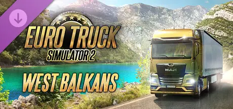DLC Steam West Balkans pour Euro Truck Simulator 2