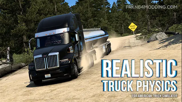 Realistic Truck Physics mod physique conduite réaliste American Truck Simulator ATS