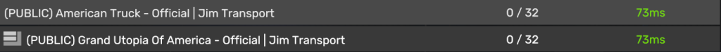 Liste de serveurs publics Jim Transport pour American Truck Simulator et Grand Utopia of America avec nombre de slots et ping