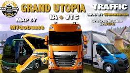 Visuel du mod Grand Utopia Traffic IA + VTC pour ETS2, avec camion, bus et véhicules utilitaires sur la carte Grand Utopia de MyGodness.
