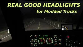 Vue de nuit depuis la cabine d’un camion dans American Truck Simulator, illustrant le mod Real Good Headlights pour améliorer les phares des camions moddés.