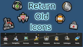 Visuel du mod Return Old Icons pour Euro Truck Simulator 2, avec anciennes icônes de menu, navigation, convois, carrière, entreprise, services, catalogue et médias.
