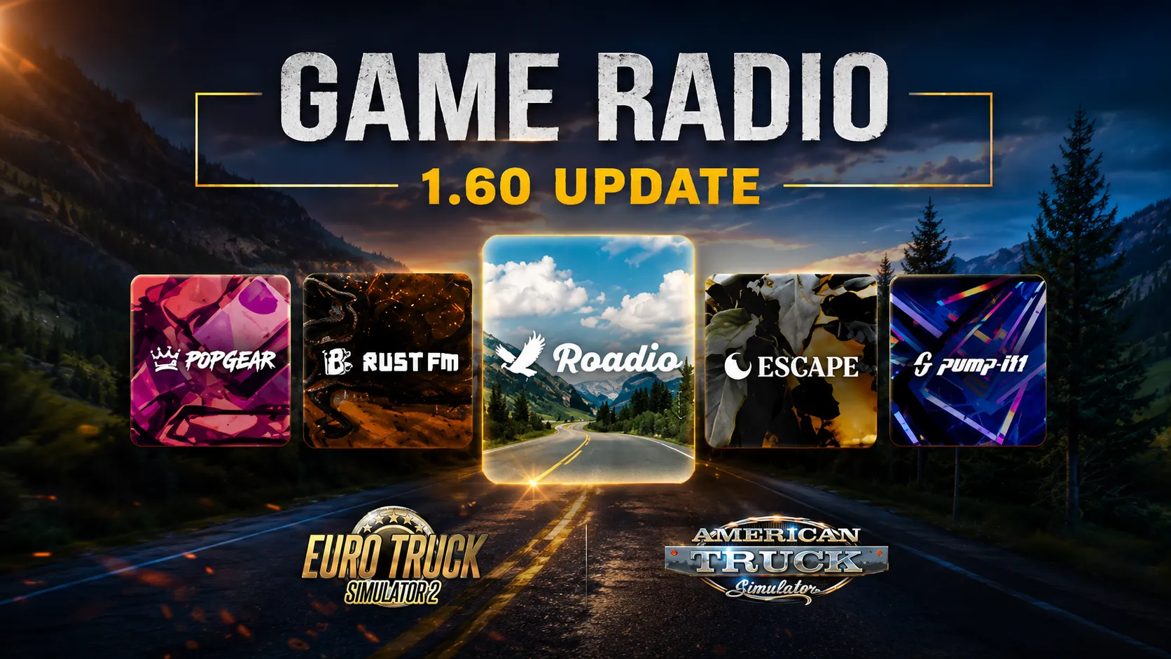 Visuel Game Radio de la mise à jour 1.60 pour Euro Truck Simulator 2 et American Truck Simulator, avec plusieurs radios affichées sur une route de montagne.